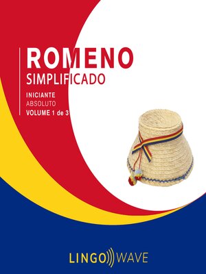 cover image of Romeno Simplificado--Iniciante Absoluto--Volume 1 de 3